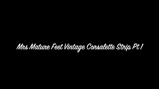 Mrs Mature Feet Slow Strip to Vintage Lingerie Pt 1