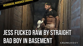 Jess fucked raw by straight bad boy in basement