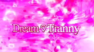 Dream Tranny - Hot Trannies Swallowing BBC Compilation