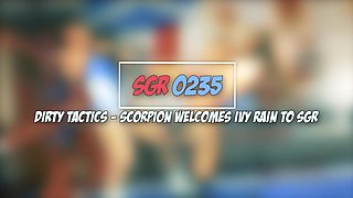 Sgr0235 Dirty Tactics - Scorpion Welcomes Ivy Rain to Sgr