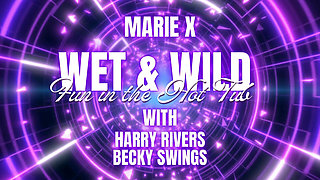 Marie Get's Wet and Dirty