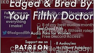 Your Filthy Therapist Becomes Your Daddy, Edges & Breeds You [dirty Talk, Erotic Audio For Women]
