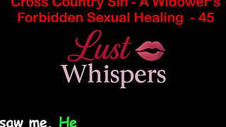 Cross Country Sin: a Widower’s Illicit Sexual Healing Part 45 - English Audio Sex Story
