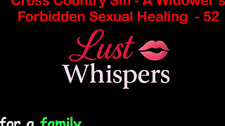 Cross Country Sin: a Widower’s Illicit Sexual Healing Part 52 - English Audio Sex Story
