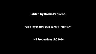 Ellie Tay in New Step Family Tradition Threesome
