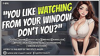 [f4m] Your Fdom Milf Neighbor Knows You Spy On Her [good Boy][riding][handjob] [breast Play][exhibition][voyeurism] [virgin Listener]