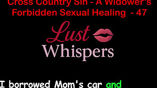 Cross Country Sin: a Widower’s Taboo Sexual Healing Part 47 - English Audio Sex Story