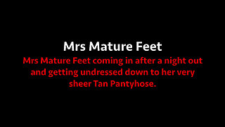 Mrs Mature Feet stripping down to her Pantyhose 407