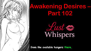 Awakening Desires - Part One Hundred Two - English Audio Story with Subtitle